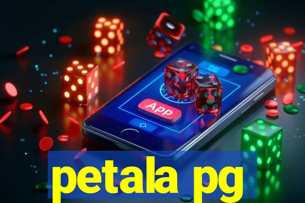 petala pg